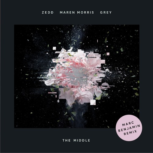 Zedd, Maren Morris, Grey - The Middle (Marc Benjamin Remix)