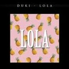 Duki - Lola REMAKE x3