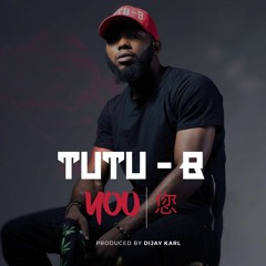 Tutu - B You