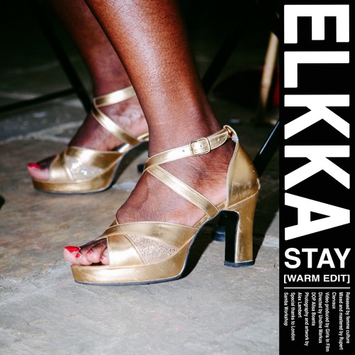 ELKKA - STAY (Warm Edit)