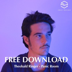 FREE DL : Theobald Ringer - Panic Room (Original Mix) [Sweet Musique]