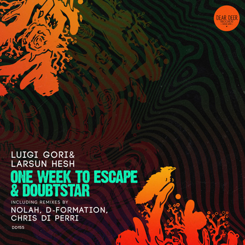 PREMIERE : Luigi Gori, Larsun Hesh - One Week To Escape (D-Formation Remix) [Dear Deer]