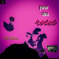 Peur Des Roses