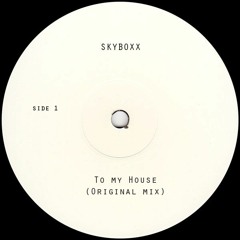To My House (Original Mix)