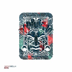 Nickobella - Faya (Original Mix)