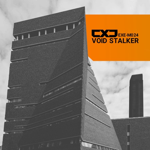 EXE - M024 - Void Stalker(2018)
