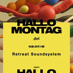Session Victim / Retreat Soundsystem @ Hallo Montag Open Air #10 (02.07.2018)