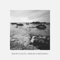 Her Pen Dances (ft. Bränderna)
