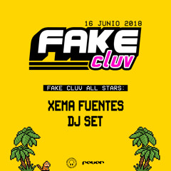 XEMA FUENTES @ FAKE CLUV ALL STARS FEVER BILBAO