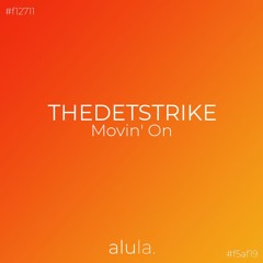 THEDETSTRIKE - Movin' On