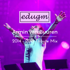 Armin van Buuren Tribute Mix 2014-2018