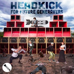 Headkick - Rave With Mr DJ