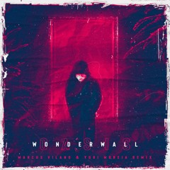 Oasis - Wonderwall (Marcus Vilano & Yuri Moreira Remix)