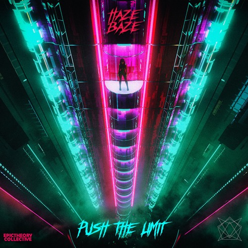 Download free HAZEBAZE - Push The Limit MP3