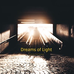 Dreams of Light