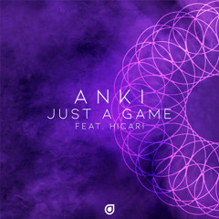 Anki - Just a Game (feat. HICARI)