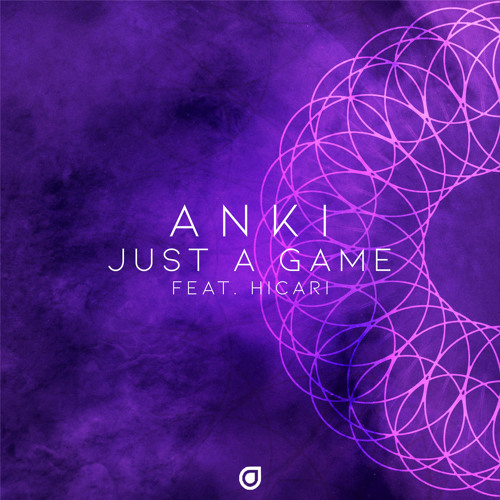 Anki - Just a Game (feat. HICARI)