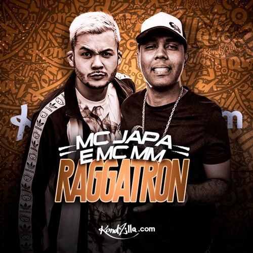 MC Japa e MC MM - Raggatron