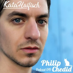 KataHaifisch Podcast 049 - Philip Chedid