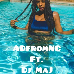 ADfromNC ft. DJ Maj - LSK
