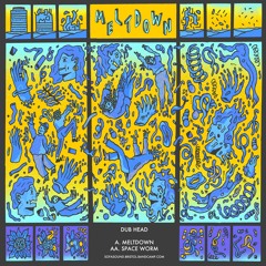 Dub Head - Meltdown