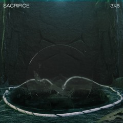 3x6 - Sacrifice [sample]