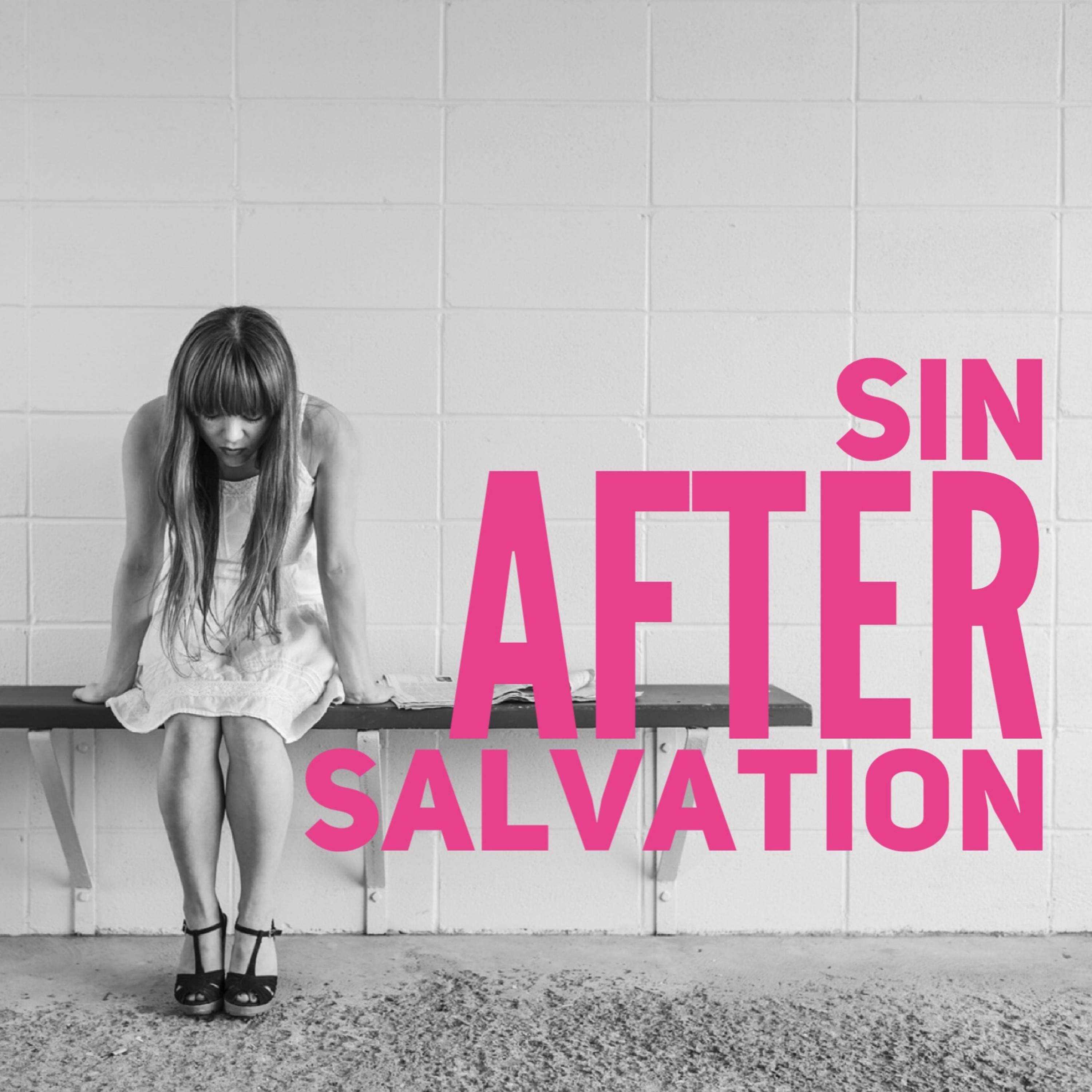 Sinning After Salvation episode artwork