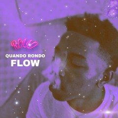 RELLO - Quando Rondo Flow