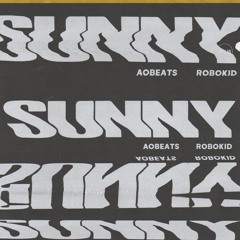 AObeats & Robokid - Sunny