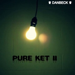 PURE KET II