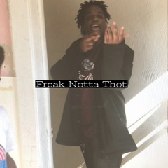 Freak Notta Thot (prod. Delmonaco)