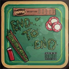 End To End [Prod by BeldonDidThat]