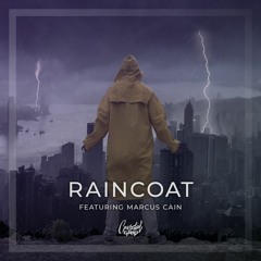 Raincoat (feat. Marcus Cain)