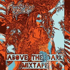 Aplsoz - Above The Dark Mixtape