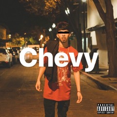 Chevy (Prod. By ChrisSwanks)