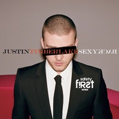 Justin Timberlake - Sexyback (Safety First! Remix) Dirty