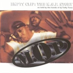 Empty Clip:  The M.O.P Story (as told by the hands of dj ToNy Tone)