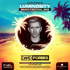 David Forbes LIVE @ Luminosity Beach Festival, Holland, 30-6-2018