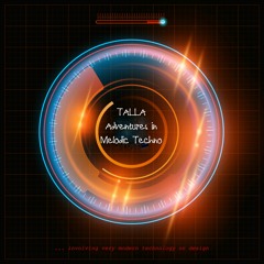 TALLA - Adventures In Melodic Techno 01 (free download)