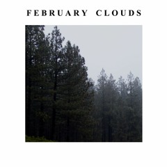 February Clouds
