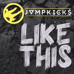 JVMPKICKS - Like This