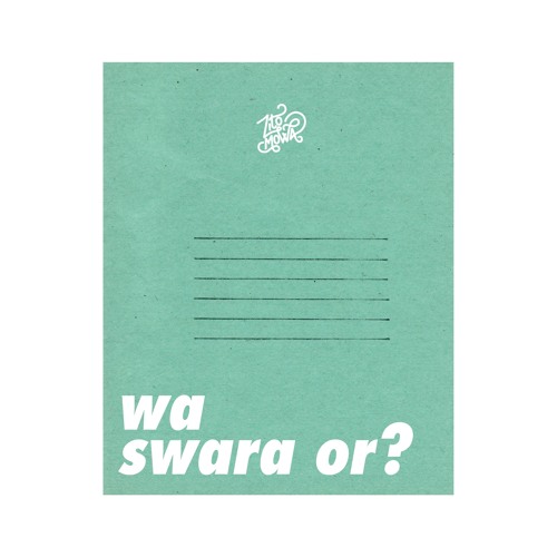 Wa Swara Or?
