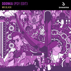 KSHMR & MR.BLACK - DOONKA (Psy Edit)