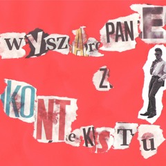 Wyszarpane z kontekstu EP