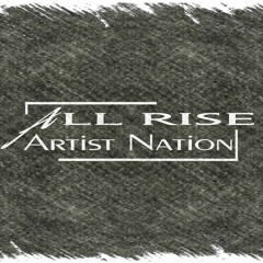 All Rise Artist Nation 2018