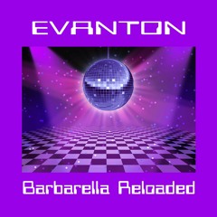 Barbarella Reloaded (2018 Rework)