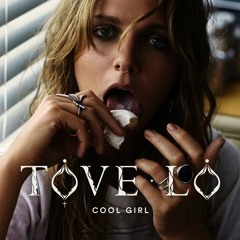 Tove Lo - Cool Girl (Orbit's Instrumental Nu'Disco Remix)