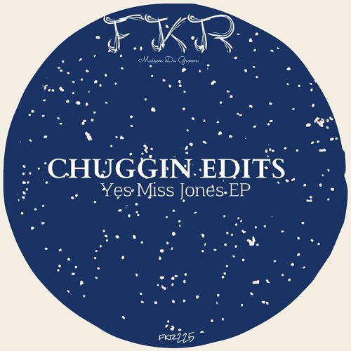 If U Want Me 2 Stay (Chuggin Edits) FKR Records Track 2/4