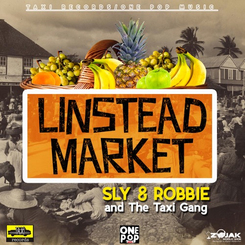 Sly & Robbie - Linstead Market