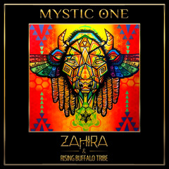 Zahira - Mystic One (feat. Rising Buffalo Tribe)